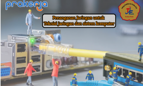 Penanganan Jaringan untuk Teknisi Jaringan dan Sistem Komputer (DARING)
