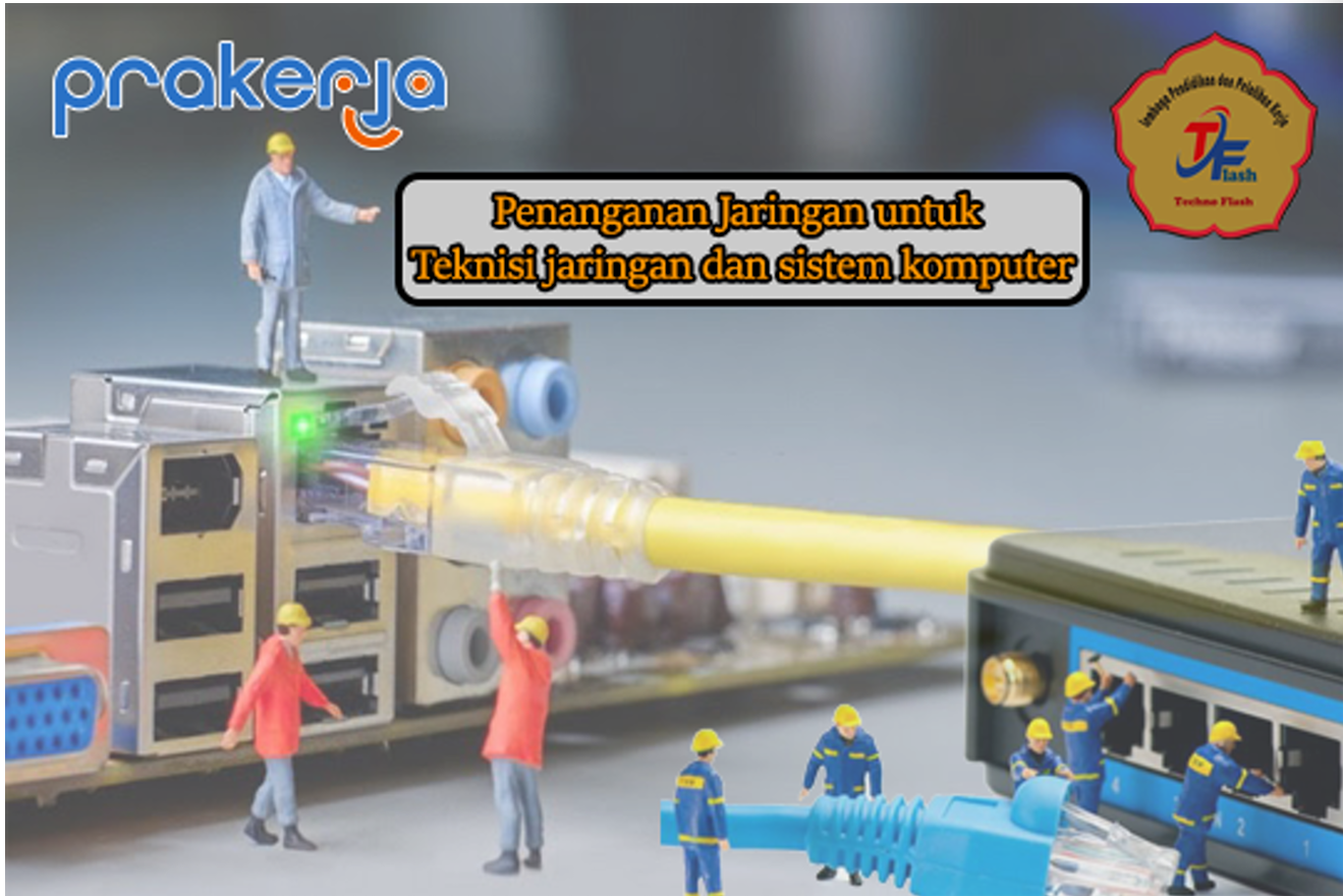 Penanganan Jaringan untuk Teknisi Jaringan dan Sistem Komputer (DARING)