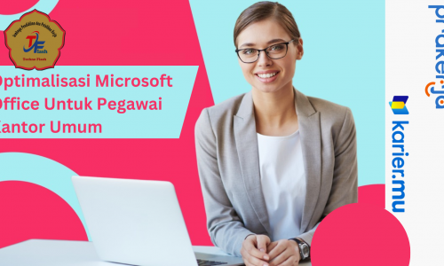 Optimalisasi Microsoft Office Untuk Pegawai Kantor Umum (DARING)